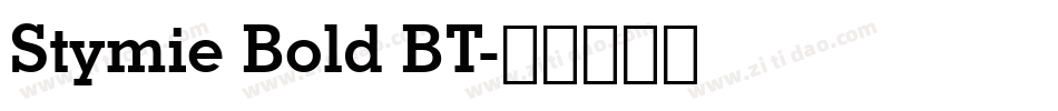 Stymie Bold BT字体转换